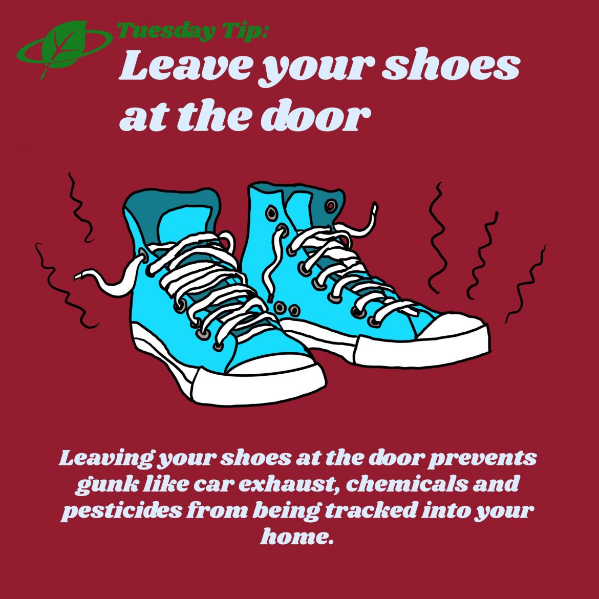 Leave your shoes at the door | Tuesday Tip