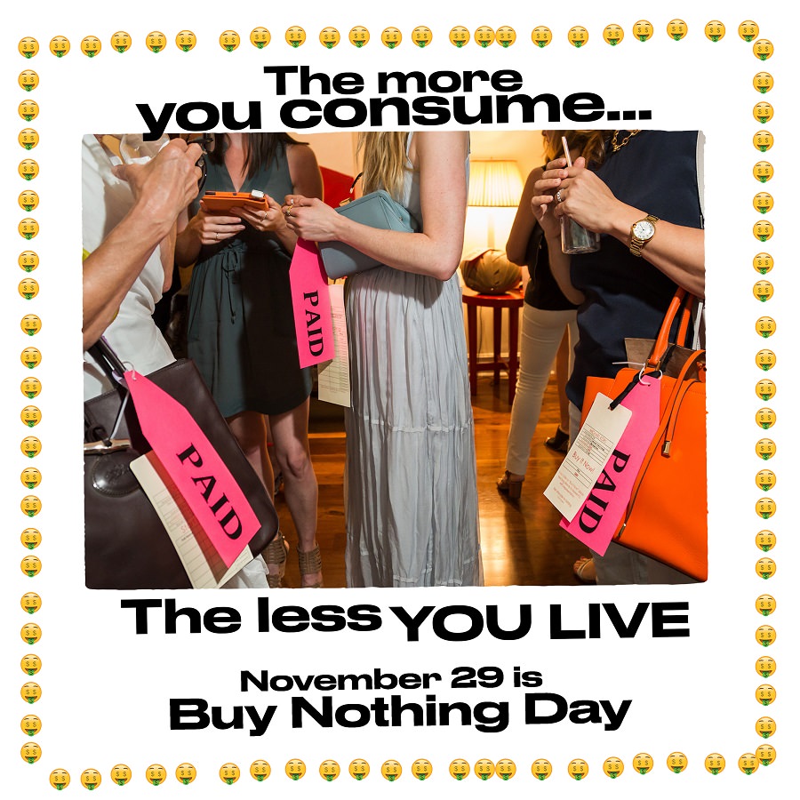 Celebrate Buy Nothing Day To Consume Less All Year