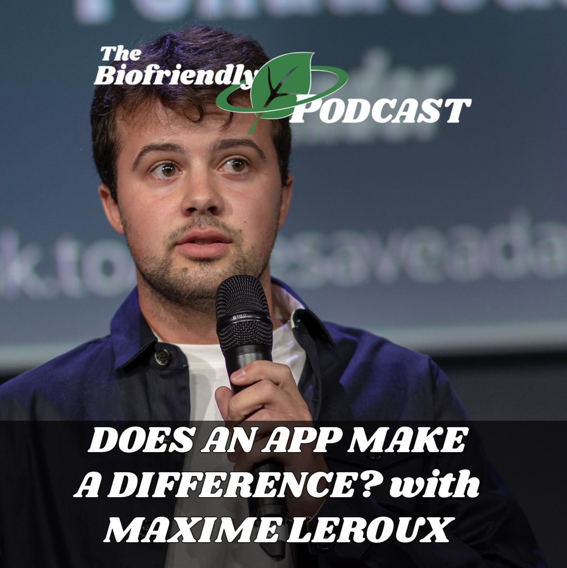 Does an App Make a Difference? with Maxime Leroux