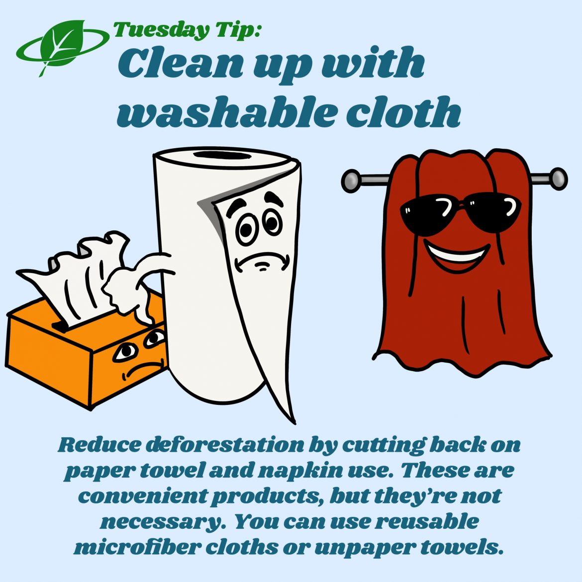 Clean up with washable cloth | Tuesday Tip