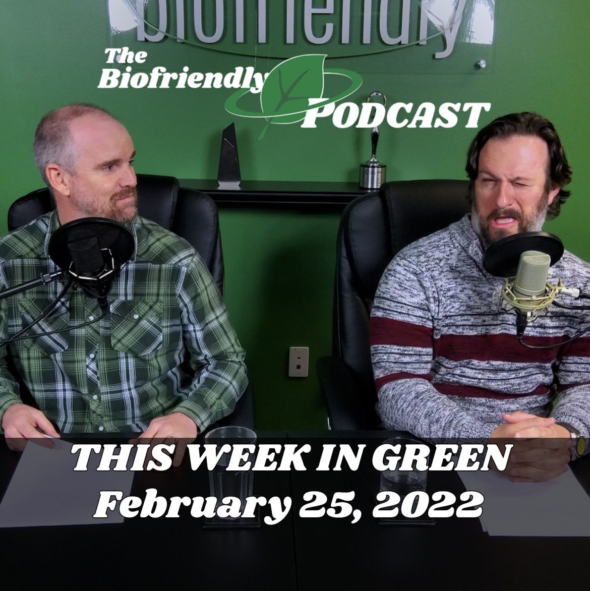This Week In Green – Feb 25, 2022