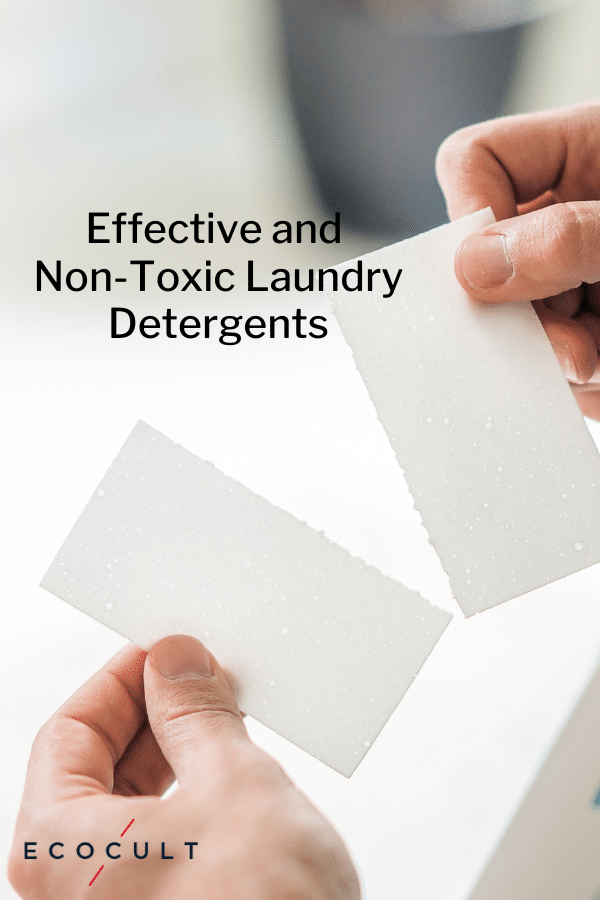 Your Guide to Finding the Effective and Non-Toxic Laundry Detergents