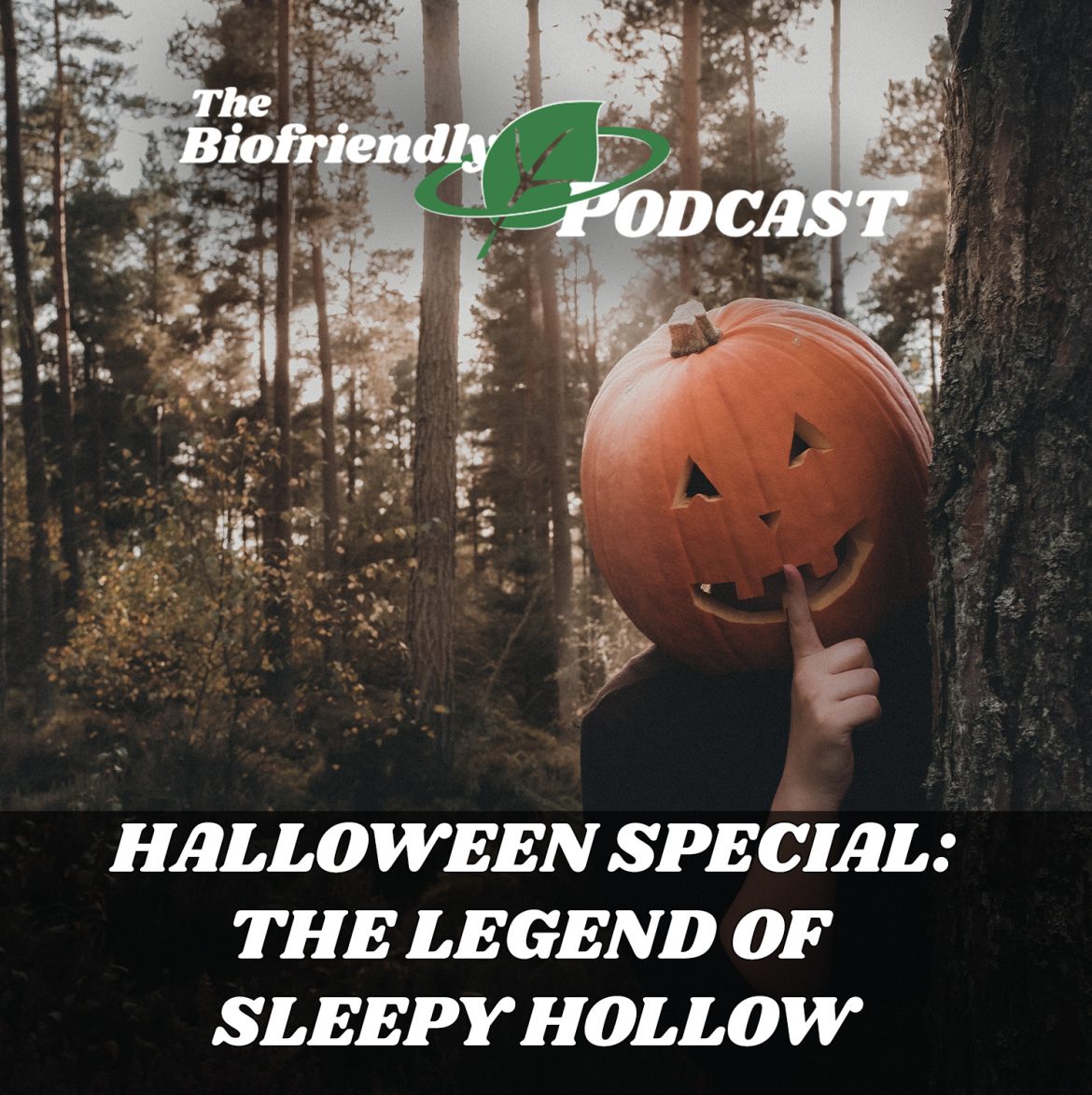 Halloween Special: The Legend of Sleepy Hollow