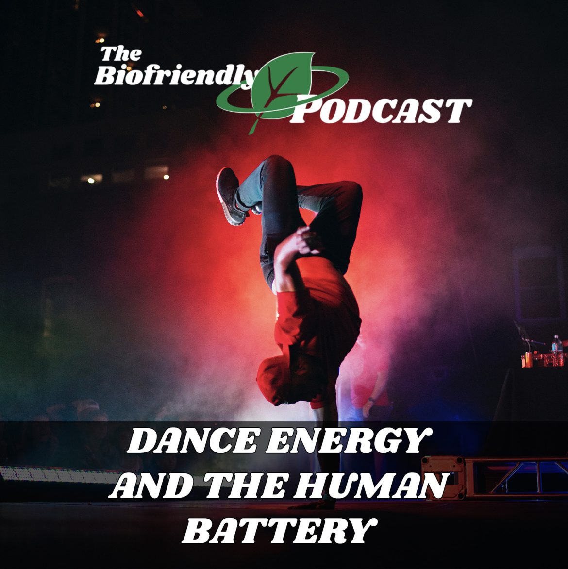 Dance Energy and the Human Battery