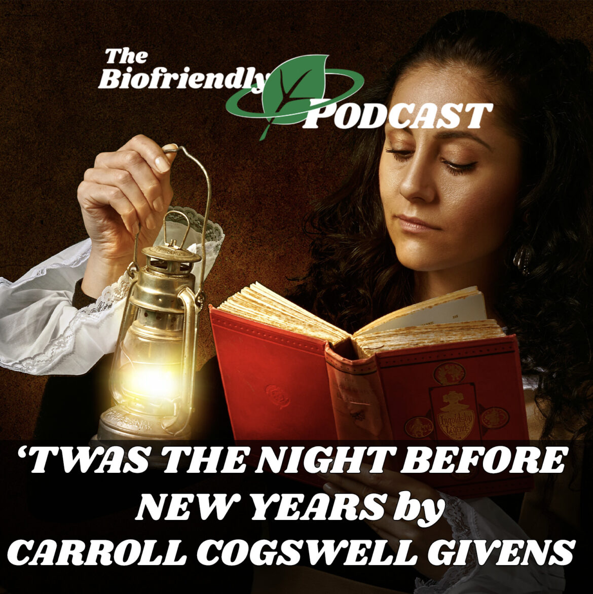‘Twas the Night Before New Years by Carroll Cogswell Givens