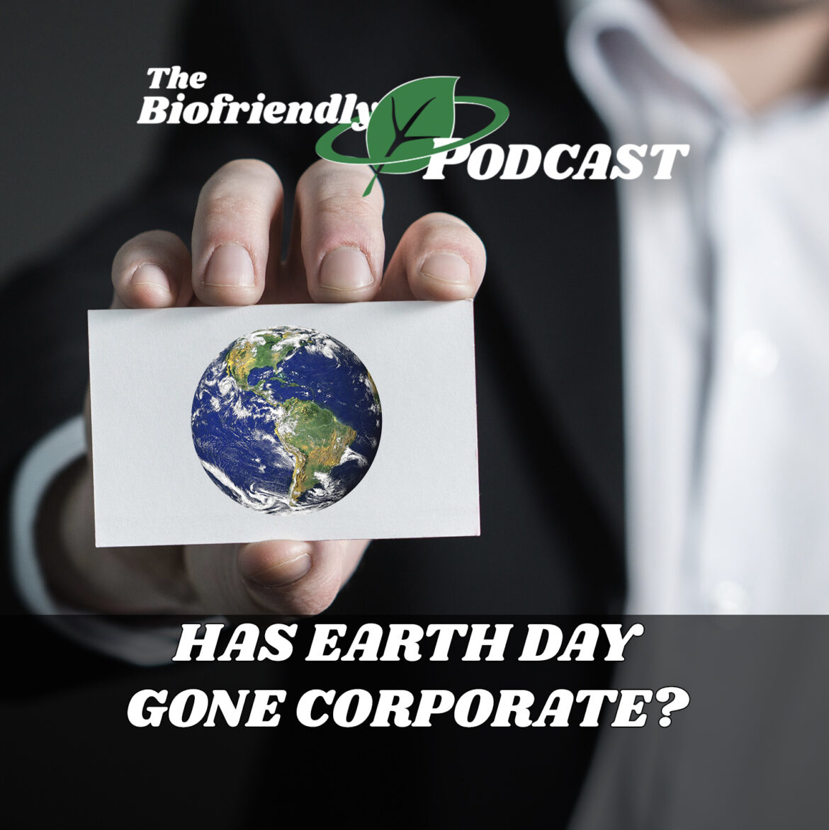Has Earth Day Gone Corporate?