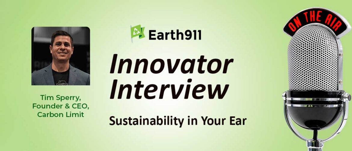 Earth911 Podcast: Carbon Limit’s Tim Sperry Pours the CaptureCrete Story